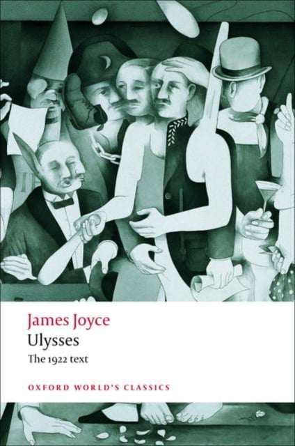 James Joyce : Ulysses (Oxford World's Classics)