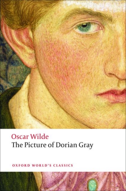 The Picture of Dorian Gray (Oxford Classics)