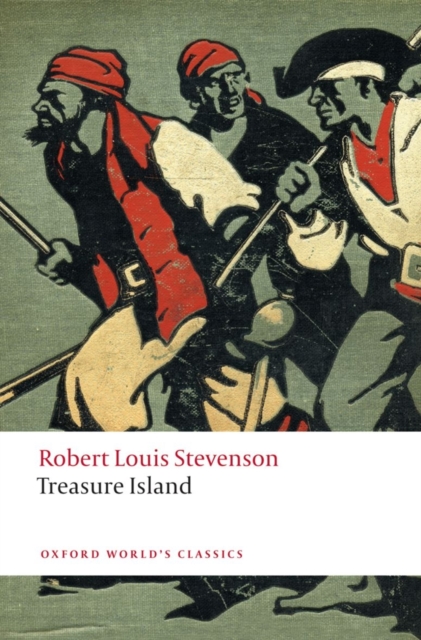 Robert Louis Stevenson : Treasure Island (Oxford World's Classics)