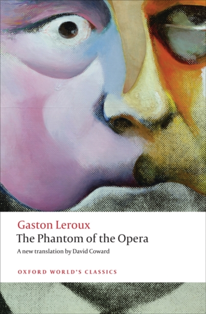 The Phantom of the Opera (Oxford Edition)