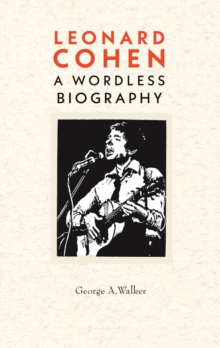 Leonard Cohen : A Woodcut Biography