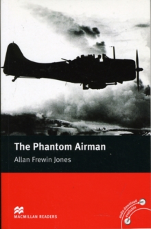 Macmillan Reader Level 3 The Phantom Airman Elementary Reader (A2)