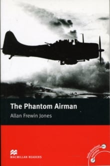 Macmillan Reader Level 3 The Phantom Airman Elementary Reader (A2)