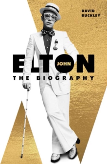 Elton John : The Biography