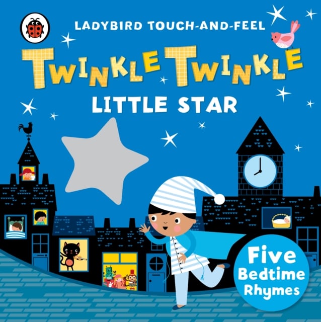 Twinkle, Twinkle, Little Star (Ladybird Touch and Feel Board Book)