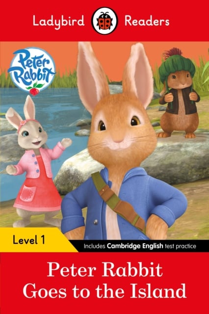 Peter Rabbit: Goes to the Island (Ladybird Readers Level 1)