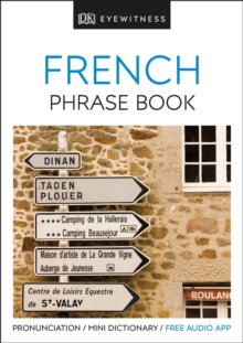Eyewitness Travel Phrase Book French : Essential Reference for Every Traveller
