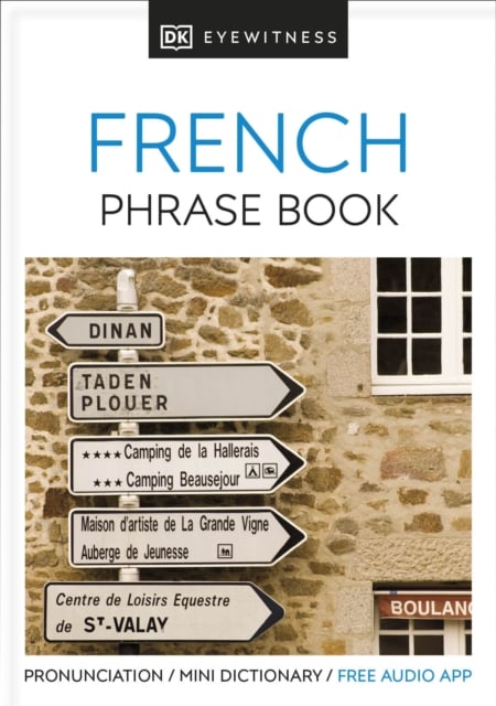 Eyewitness Travel Phrase Book French : Essential Reference for Every Traveller