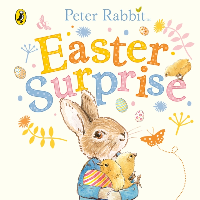 Peter Rabbit: Easter Surprise (Board Book)