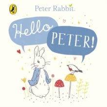 Peter Rabbit: Hello Peter!