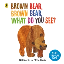 Brown Bear, Brown Bear, What Do You See? : A lift-the-flap board book