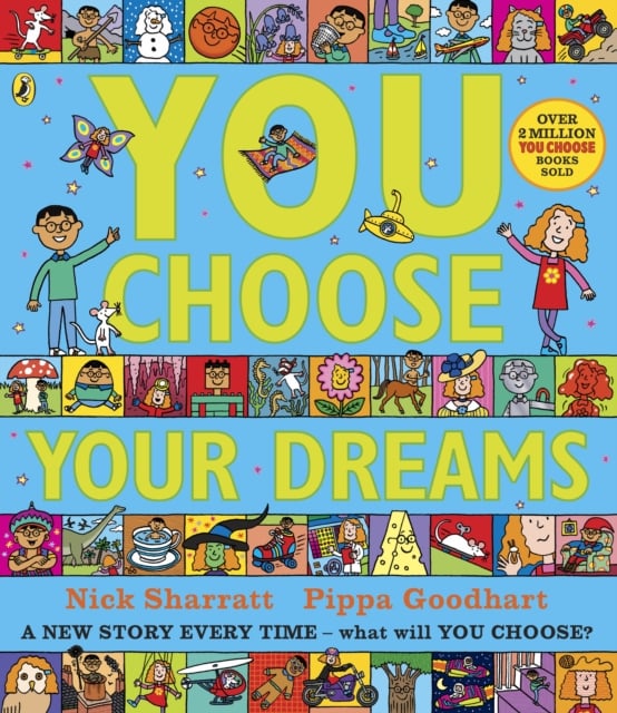 You Choose Your Dreams : A New Story every time, what will You choose?