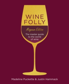 Wine Folly: Magnum Edition (Hardback)
