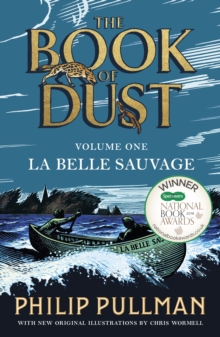 La Belle Sauvage: The Book of Dust (Volume One)