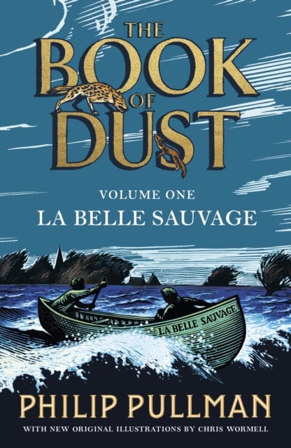 La Belle Sauvage: The Book of Dust (Volume One)