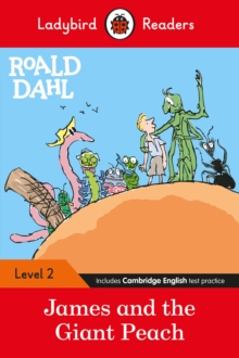 Ladybird Readers Level 2 - Roald Dahl: James and the Giant Peach