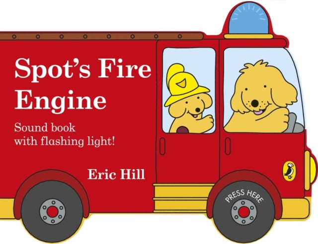 Spot's Fire Engine (Board shaped book with siren and flashing light!)