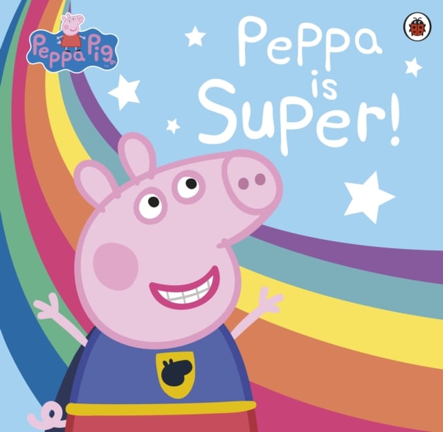 Peppa is Super! (Peppa Pig)