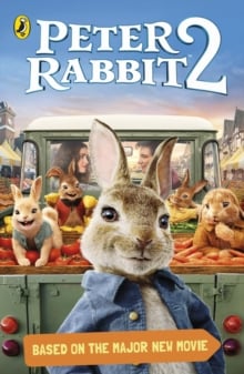Peter Rabbit 2 Novelisation (Based on the Movie)