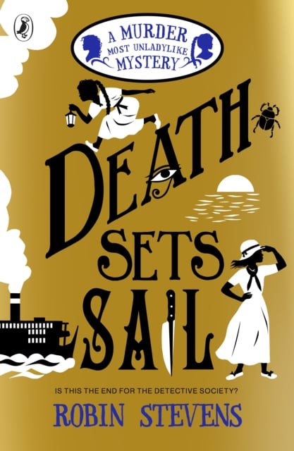 Death Sets Sail : A Murder Most Unladylike Mystery (Book 9)