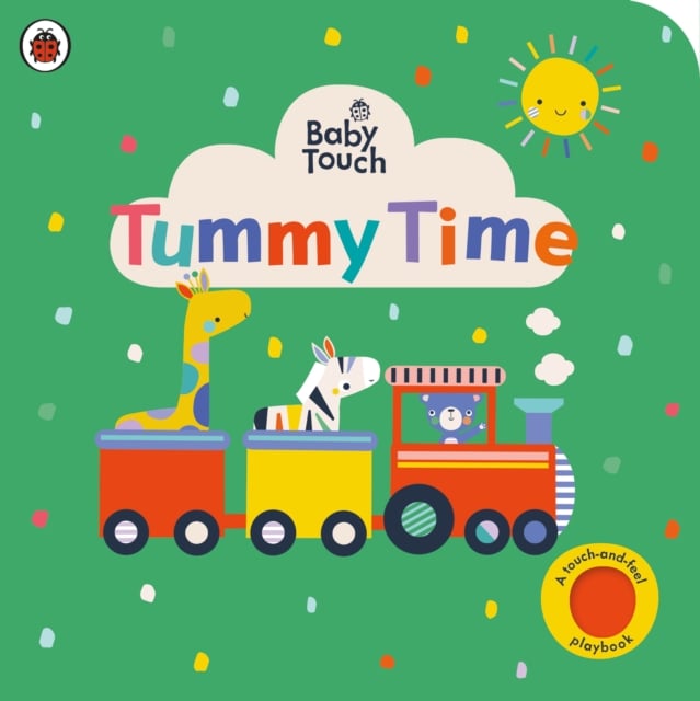 Baby Touch: Tummy Time (Board Book)