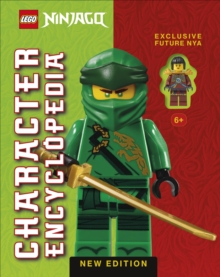 LEGO Ninjago Character Encyclopedia New Edition : with exclusive Future Nya LEGO minifigure