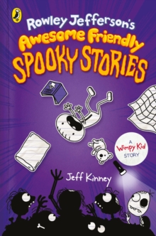 Rowley Jefferson's Awesome Friendly Spooky Stories (Hardback)