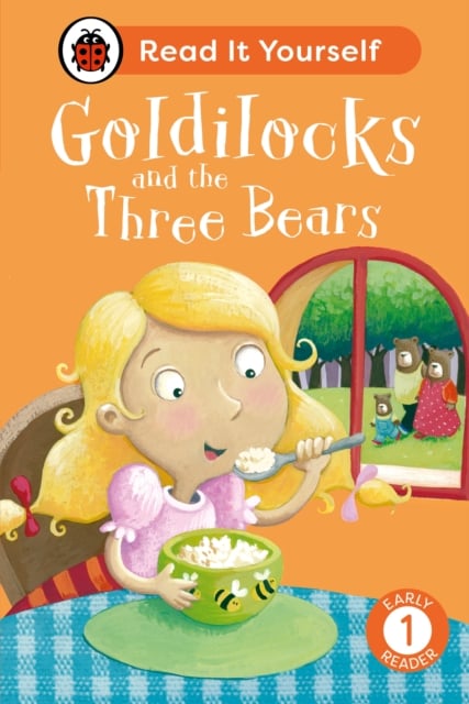 Goldilocks and the Three Bears (Read It Yourself Level 1 Early Reader )