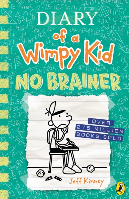 Diary of a Wimpy Kid: No Brainer (Book 18 Hardback)