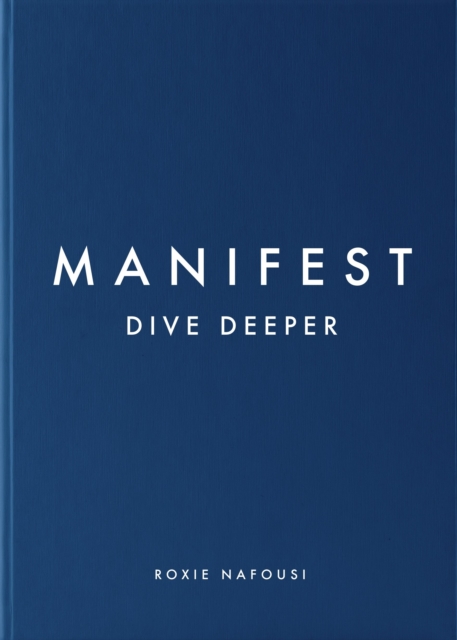 Manifest: Dive Deeper (Hardback)