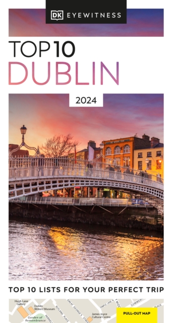 Top 10 Dublin 2023 (DK Eyewitness Travel)