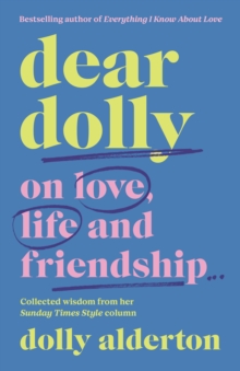 Dear Dolly : On Love, Life and Friendship (Hardback)