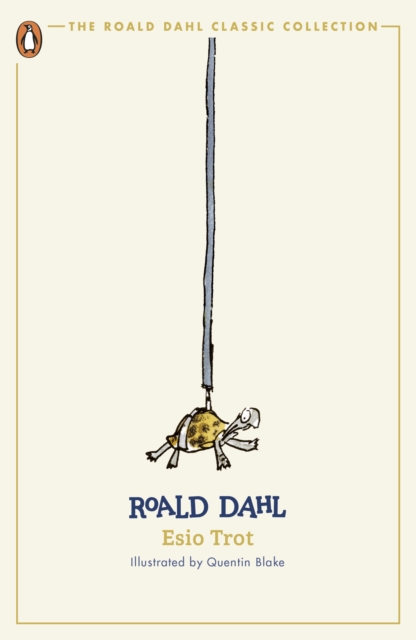 Roald Dahl: Esio Trot (Classic Collection)
