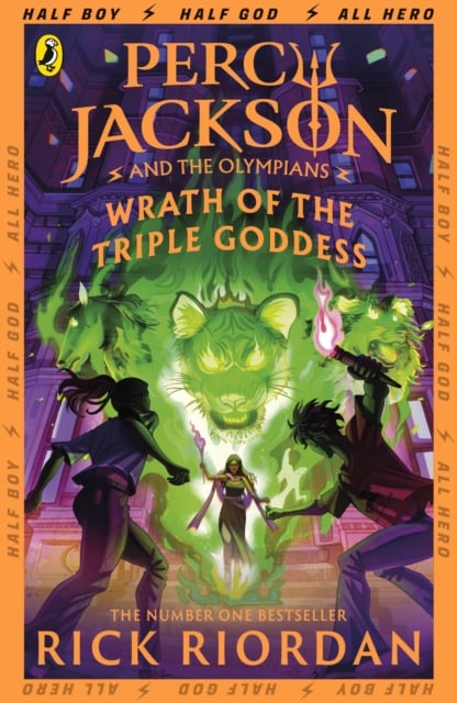 Percy Jackson and the Olympians : Wrath of the Triple Goddess (Book 7)