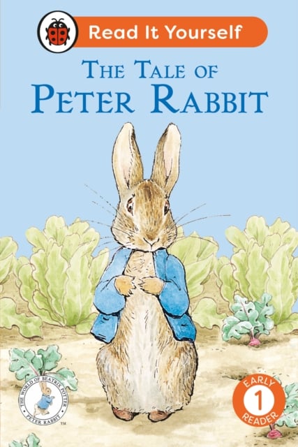 The Tale of Peter Rabbit (Read It Yourself Level 1 Early Reader)
