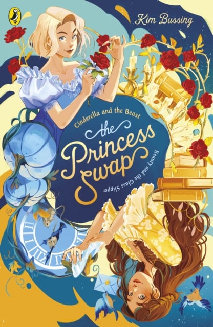 Cinderella and the Beast: or, Beauty and the Glass Slipper (The Princess Swap Book 1)
