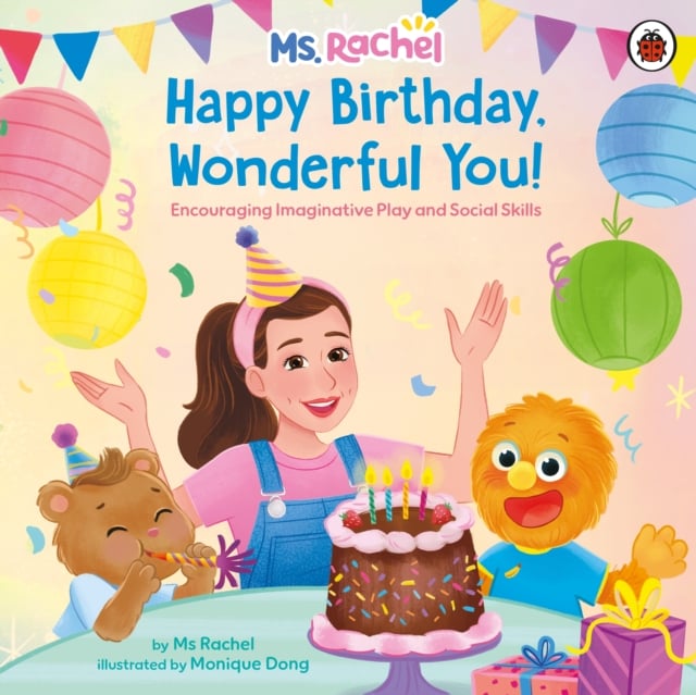 Ms Rachel: Happy Birthday, Wonderful You! Encouraging Imaginative Play and Social Skills