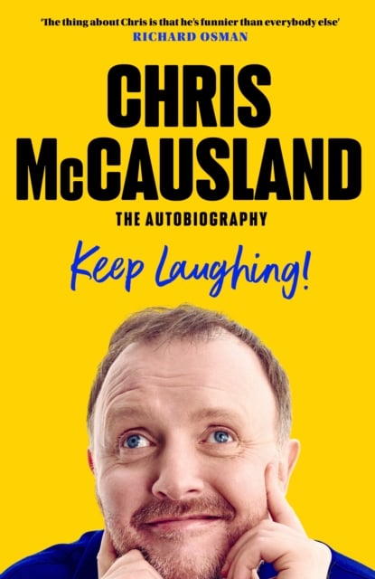 Chris McCausland : Keep Laughing (Memoir Hardback)
