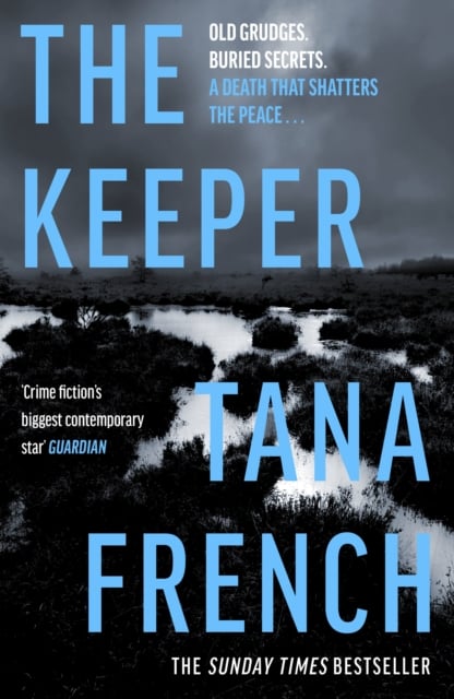 Tana French : The Keeper (Hardback)
