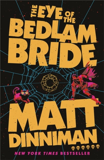 The Eye of the Bedlam Bride (Dungeon Crawler Carl Book 6)