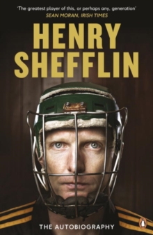 Henry Shefflin: The Autobiography (Paperback)