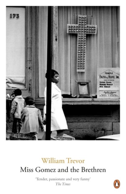 William Trevor: Miss Gomez and the Brethren