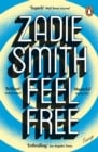 Feel Free : Essays