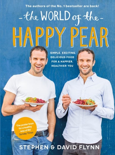 The World of the Happy Pear (Hardback)
