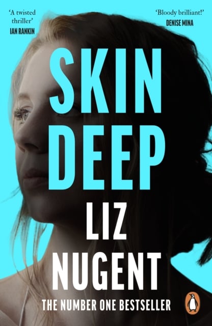 Liz Nugent : Skin Deep (Paperback)