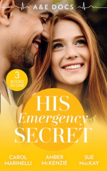 A &E Docs: His Emergency Secret (3 Books in One)