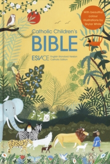 Catholic Children's Bible : English Standard Version