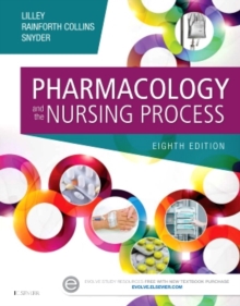 Pharmacology and the Nursing Process (8th Revised Edition)