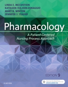 Pharmacology : A Patient-Centered Nursing Process Approach