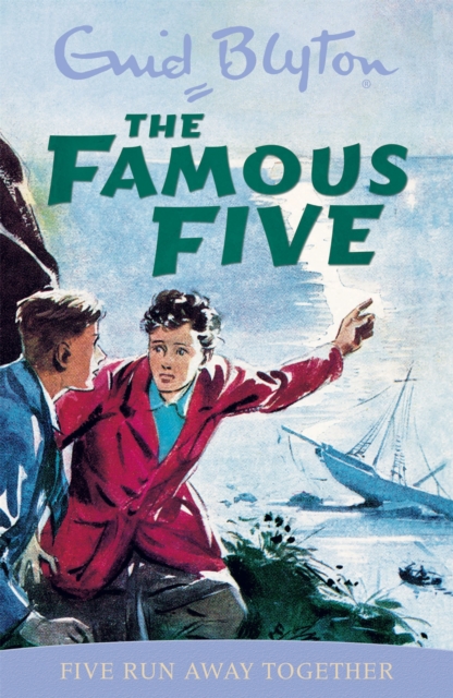 Famous Five Original: Five Run Away Together (Book 3)
